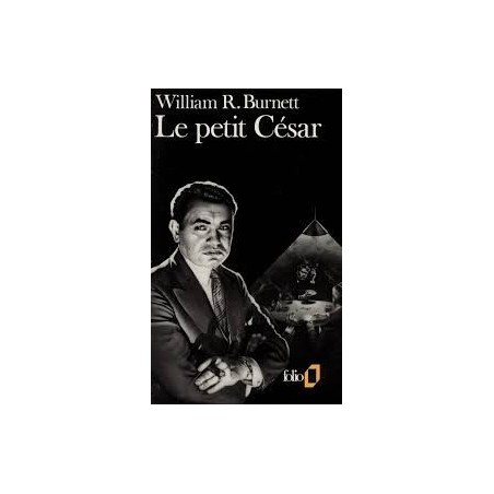 Le petit César - William R.Burnett