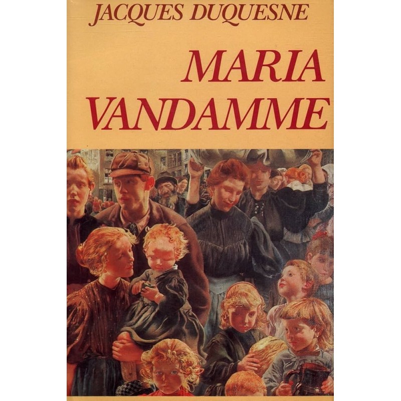 Maria VANDAMME - Jacques DUQUESNE