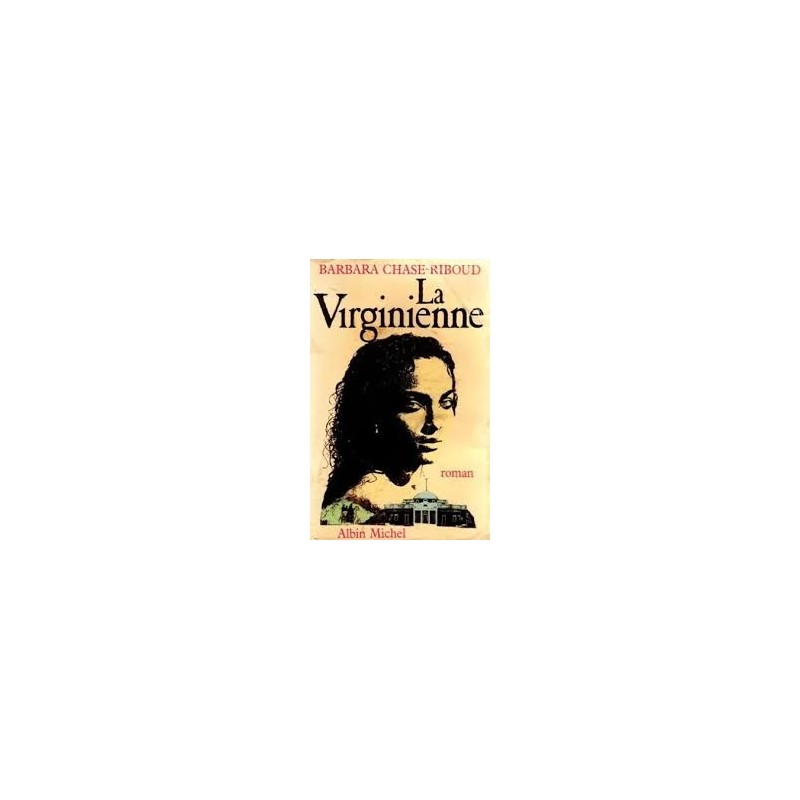 La Virginienne- Barbara Chase-Riboud
